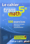 Le cahier Transmath 5e