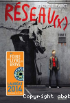 Rseau(x). Tome1