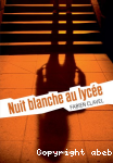 Nuit blanche au lyce