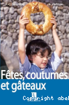 Ftes, coutumes et gteaux