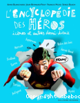 L'encyclopdie des hros