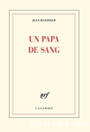 Un papa de sang