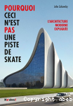 Pourquoi ceci n'est pas une piste de skate