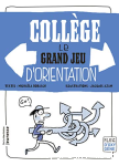 Collge : le grand jeu de l'orientation