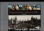 Sur les traces des expositions universelles 1855 Paris 1937