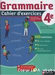 Grammaire 4e Cahier d'exercices