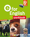 E for English 6e - Worbook