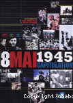 8 mai 1945, la capitulation