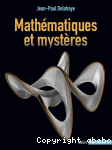 Mathmatiques et mystres : quand la science rencontre des nigmes impossibles  rsoudre... et en cre !