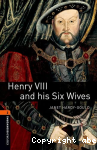 Henry VIII and his Six Wives