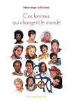 Ces femmes qui changent le monde