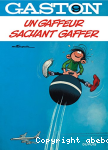 Un gaffeur sachant gaffer