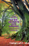 La vie secrte des arbres