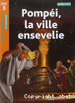 Pompi, la ville ensevelie