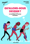 Qu'allons-nous devenir ?