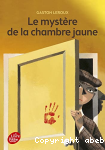 Le mystre de la chambre jaune