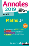 Annales ABC du Brevet 2019 Maths - sujets non corrigs