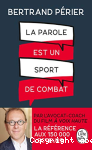 La parole est un sport de combat