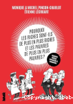 Pourquoi les riches sont-ils de plus en plus riches et les pauvres de plus en plus pauvres ?