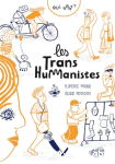 Les transhumanistes