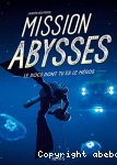 Mission abysses