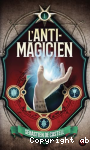 L'anti-magicien