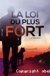 La loi du plus fort