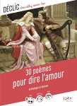 30 pomes pour dire l'amour