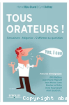 Tous orateurs !