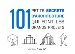 101 petits secrets d'architectes qui font les grands projets