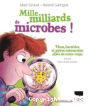 Mille milliards de microbes !