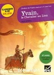 Yvain ou Le Chevalier au lion