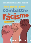 Des mots pour combattre le racisme