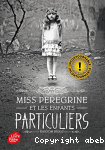 Miss Peregrine et les enfants particuliers