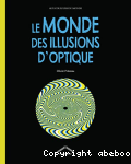 Le monde des illusions d'optique