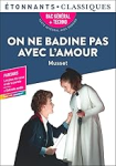 On ne badine pas avec l'amour