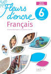 Fleurs d'encre franais 6e - cycle 3