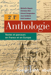 Anthologie 2e ; 1re. Textes et parcours en France et en Europe