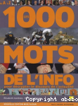 Les 1000 mots de l'info