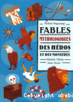 Fables mythologiques des hros et des monstres