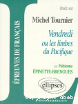 Etude sur Michel Tournier