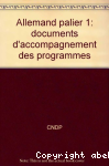 Documents d'accompagnement des programmes Allemand. Palier 1