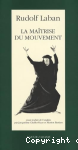 La matrise du mouvement