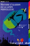 Histoire d'Aladdin ou la lampe merveilleuse