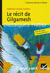 Le rcit de Gilgamesh