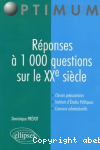 Rponses  1000 questions sur le XXe sicle