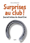 Surprises au club !