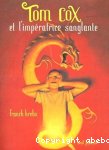 Tom Cox et l'impratrice sanglante