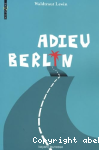 Adieu Berlin