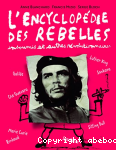 L'encyclopdie des rebelles